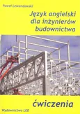 Język angielski dla inżynierów budownictwa Ćwiczenia - Outlet - Paweł Lewandowski