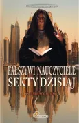 Fałszywi nauczyciele Sekty dzisiaj - Mariusz Gajewski