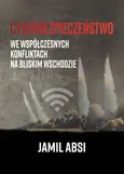 Cyberbezpieczeństwo we współczesnych konfliktach na Bliskim  Wschodzie - Jamil Absi
