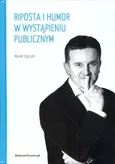 Riposta i humor w wystąpieniu publicznym - Outlet - Marek Stączek