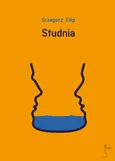 Studnia - Outlet - Grzegorz Filip