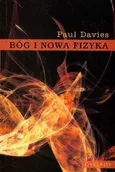 Bóg i nowa fizyka - Outlet - Paul Davies