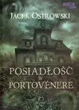 Posiadłość w Portovenere - Jacek Ostrowski