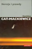 Herezje i prawdy - CAT-MACKIEWICZ