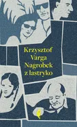 Nagrobek z lastryko - Krzysztof Varga