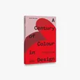 A Century of Colour in Design - Outlet - David Harrison