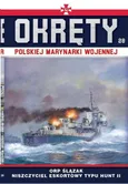 Okręty Polskiej Marynarki Wojennej Tom 28 ORP Ślązak - Outlet - Grzegorz Nowak