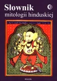 Słownik mitologii hinduskiej - Barbara Grabowska