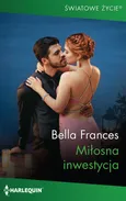 Miłosna inwestycja - Bella Frances