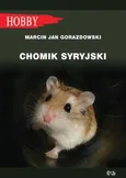 Chomik syryjski - Gorazdowski Marcin Jan
