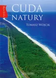 Cuda natury - Tomasz Wójcik