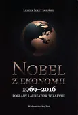 Nobel z ekonomii 1969-2016 - Jasiński Leszek Jerzy