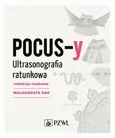 POCUS-y Ultrasonografia ratunkowa - Małgorzata Rak