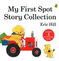 My first Spot story collection - Eric Hill
