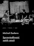 Sprawiedliwość 1968-2018 - Michał Zadara