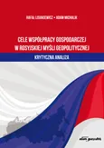 Cele współpracy gospodarczej w rosyjskiej myśli geopolitycznej - Rafał Lisiakiewicz