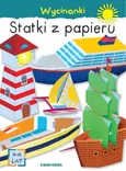 Statki z papieru Wycinanki - Zbigniew Dobosz
