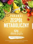 Pokonaj zespół metaboliczny - Outlet - Justyna Mizera