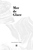 Mer de Glace - Małgorzata Lebda