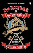Monsters of River and Rock - Outlet - Adrian Smith