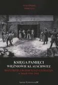 Księga Pamięci Więźniowie KL Auschwitz - Adam Cyra