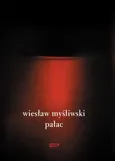 Pałac - Outlet - Wiesław Myśliwski