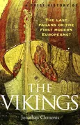 A Brief History of the Vikings - Jonathan Clements