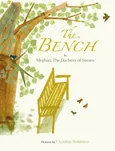 The Bench - Meghan The Duchess of Sussex