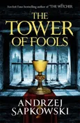 The Tower of Fools - Outlet - Andrzej Sapkowski