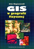 GIS w geografii fizycznej - Outlet - Artur Magnuszewski