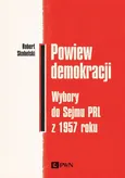 Powiew demokracji - Robert Skobelski