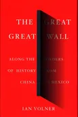 The Great Great Wall - Ian Volner