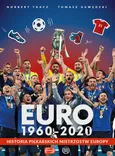 Euro 1960-2020 Historia piłkarskich Mistrzostw Europy - Tomasz Gawędzki