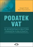 Podatek VAT w jednostkach sektora finansów publicznych - Marcin Szymankiewicz