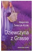 Dziewczyna z Grasse - Małgorzata Zwierzyk-Krzak