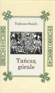 Tańczą górale - Tadeusz Staich