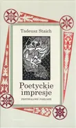 Poetyckie impresje - Tadeusz Staich
