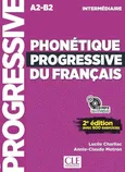 Phonetique progressive du francais Intermediaire A2-B2 Podręcznik do nauki fonetyki języka francuskiego - Lucile Charliac