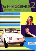 Va Benissimo! 2 Podręcznik - Marta Kaliska