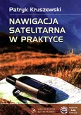 Nawigacja satelitarna w praktyce - Patryk Kruszewski
