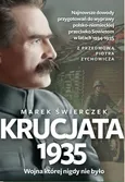 Krucjata 1935  Wojna której nigdy nie było - Marek Świerczek