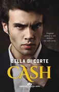 Cash - Bella Corte