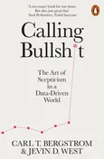 Calling Bullshit - Outlet - Bergstrom Carl T.