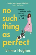 No Such Thing As Perfect - Emma Hughes