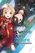 Sword Art Online: Progressive #3 - Kawahara Reki