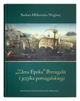 Złota Epoka Portugalii i języka portugalskiego - Outlet - Barbara Hlibowicka-Węglarz
