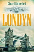 Londyn - Edward Rutherfurd