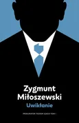 Uwikłanie Tom 1 - Zygmunt Miłoszewski