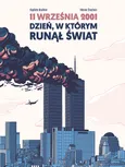 11 września 2001 Dzień, w którym runął świat - Baptiste Bouthier