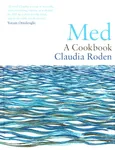 Med A cookbook - Claudia Roden